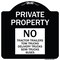 Signmission Private Property Private Property No Tractor Trailers Tow Trucks Delivery Trucks Semi, BW-1818-23247 A-DES-BW-1818-23247 - alternate 1